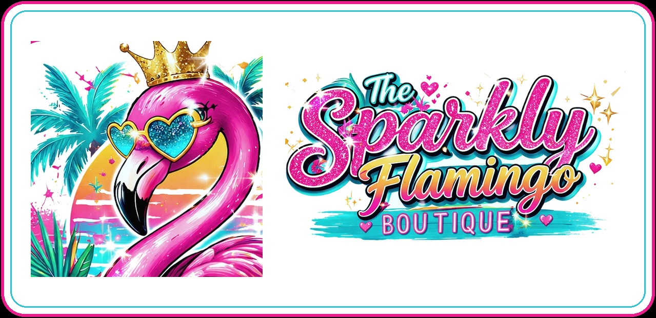 The Sparkly Flamingo Boutique logo card: crowned pink flamingo in heart sunglasses, custom DTF tees, blinged out sneakers, made just for you. Phone 904-294-5672.